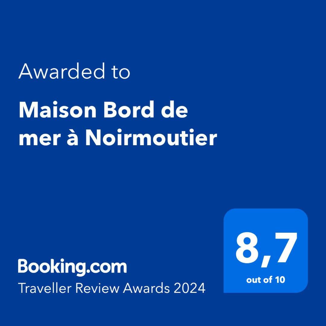 Maison Bord De Mer A Noirmoutier Barbatre Bagian luar foto